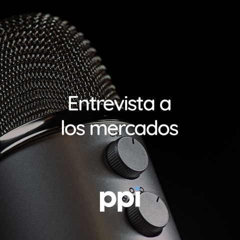 Entrevista a Pablo Debernardi, Director de PPI, en "Pablo y a la Bolsa" (7 marzo 2023)