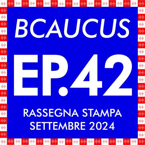 Rassegna stampa di settembre 2024