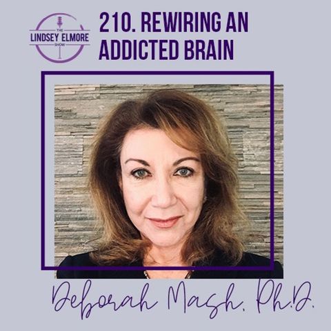Rewiring an Addicted Brain | Deborah Mash