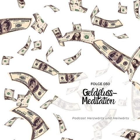 030 Geld-Manifestationsmeditation
