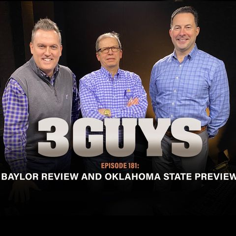 Baylor Review and Oklahoma State Preview with Tony Caridi, Brad How and Hoppy Kercheval
