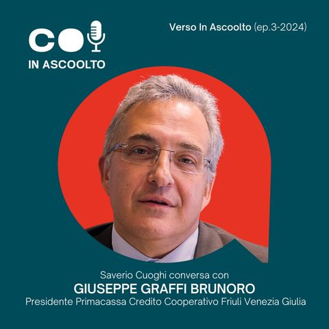 Verso In Ascoolto 24 #3 Giuseppe Graffi Brunoro - Primacassa & Educazione Finanziaria