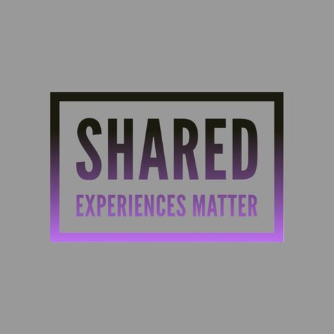 Episode 1 - Shared Experiences Matter trailer