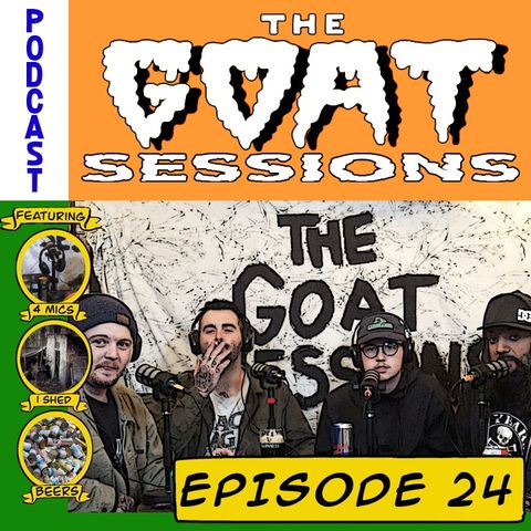 The Goat Sessions - Episode 24