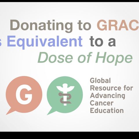Donating to GRACE is Equivalent to a Dose of Hope