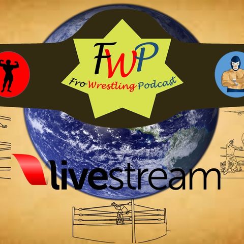 Fro Wrestling Podcast Goin Live