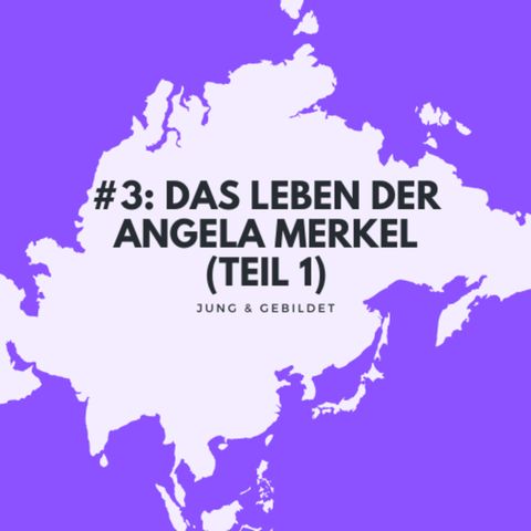 Das Leben der Angela Merkel (Teil 1) | Jung & gebildet - Politik für Jugendliche