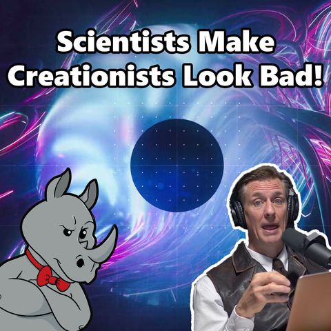 Scientists Conspire to Make Creationists Look Bad!