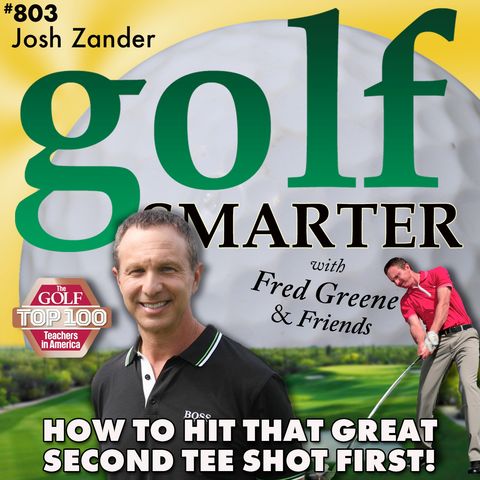 How to Hit That Great Second Tee Shot FIRST! with Josh Zander