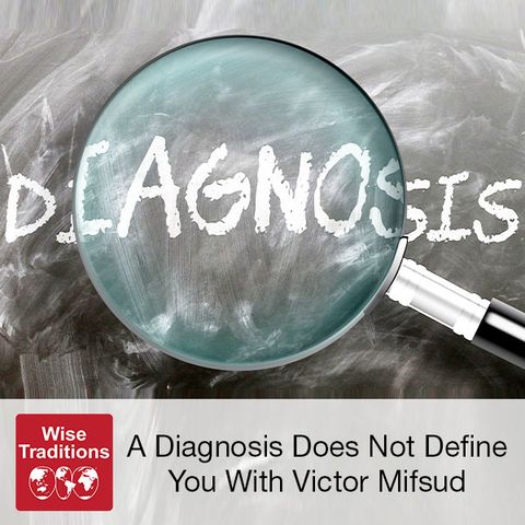 298: A Diagnosis Does Not Define You