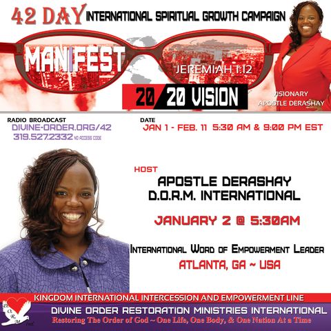The Choice is Yours: Apostle Derashay | 42 Days Manifest 20/20 Vision
