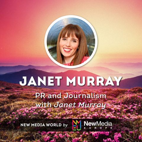 Janet Murray: PR and Journalism