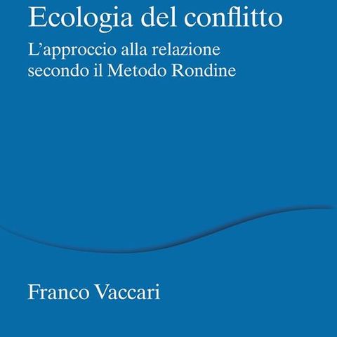 Franco Vaccari "Ecologia del conflitto"