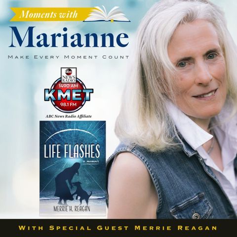 Life Flashes with Merrie Reagan