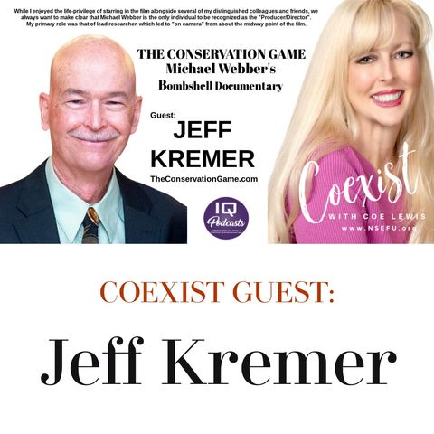 Jeff Kremer LIVE on COEXIST with Coe Lewis Ep 349