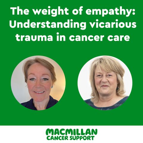 The weight of empathy: Understanding vicarious trauma in cancer care (Part 2)