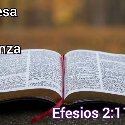 Promesa &Esperanza - Efesios 2:11-15. (Debe Escuchar lo Amigo)