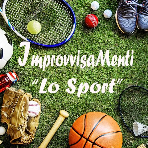 ImprovvisaMenti "Lo Sport!"