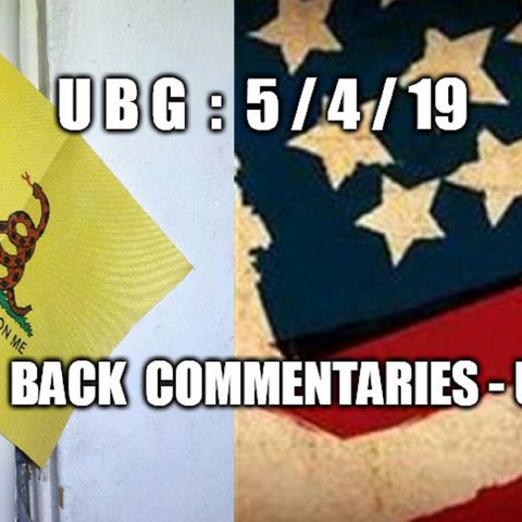 UBG : 5/4/19 - The Way Back Commentaries ~ UPG, Part  2