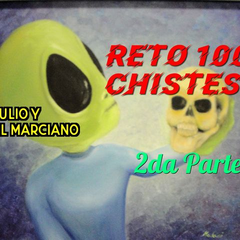 Reto 100 chistes seguidos 2nda Parte