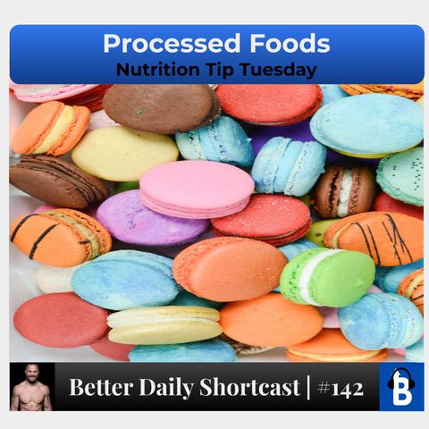 142 - Processed Foods