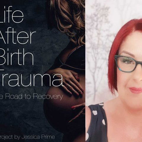Life After Birth Trauma Interview with Sarah Auger