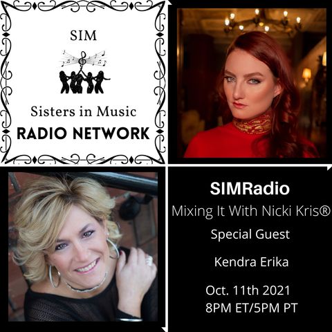 Mixing It with Nicki Kris - Billboard charting Artist Kendra Erika