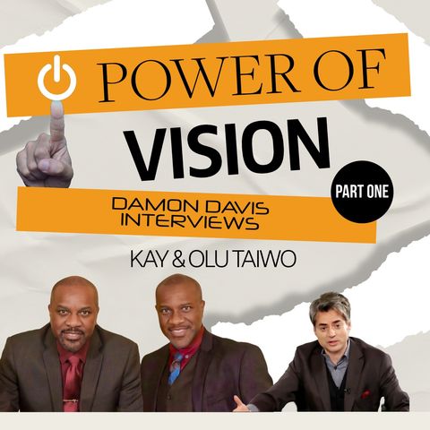Power of Vision (Podcast) Interview by Damon Davis | Part One | VFLM.org