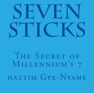 Seven Sticks- Chapter 1