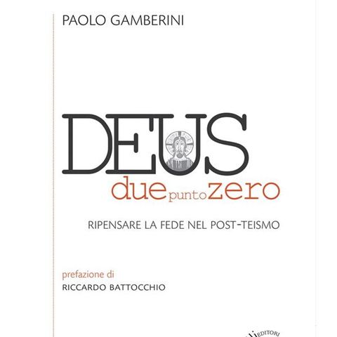Paolo Gamberini "Deus duepuntozero"