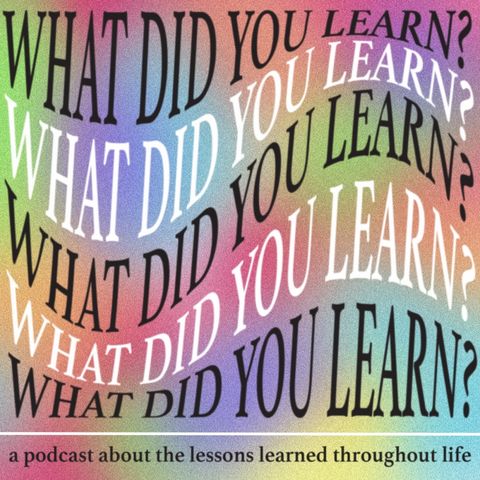 What Did you Learn by Kaitlyn Dugan