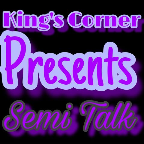 Semi Talk Podcast Episode 1