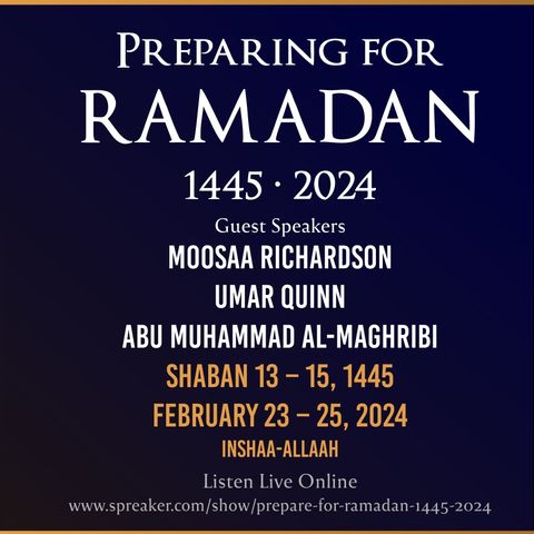 Episode 10 - 01 Preparing for Ramadan 1445 2024