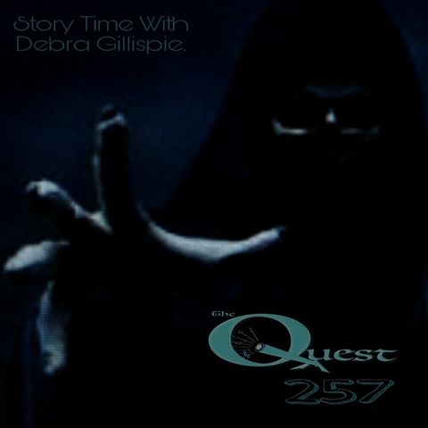 The Quest 257. Storytime With Mrs. Gillispie