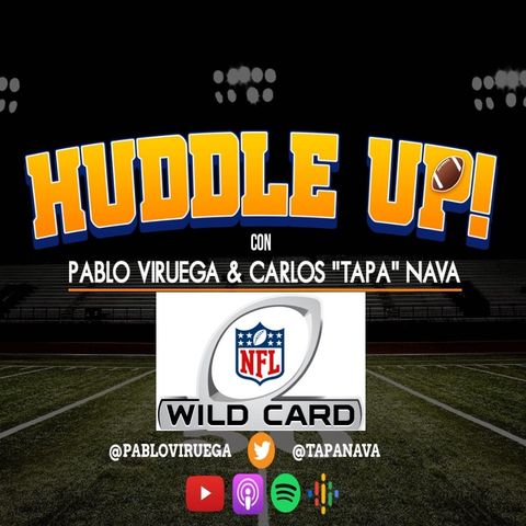 #HuddleUp #WildCardWeekend #NFLPlayoffs @TapaNava @PabloViruega #NFL