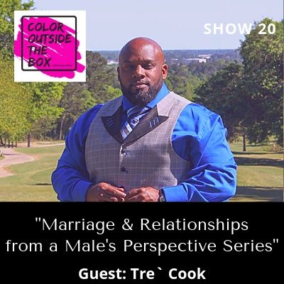 Marriage and Relationship from a Male's Perspective Series