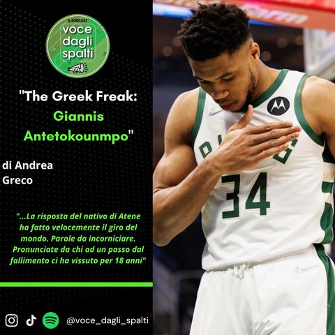 The Greek Freak: Giannis Antetokounmpo