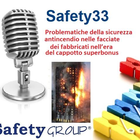 Safety33 Problematiche sicurezza antincendio nelle facciate dei fabbricati nell’era del cappotto