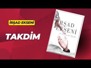 2.Takdim-İrşad Ekseni Sesli Kitap Fethullah Gülen