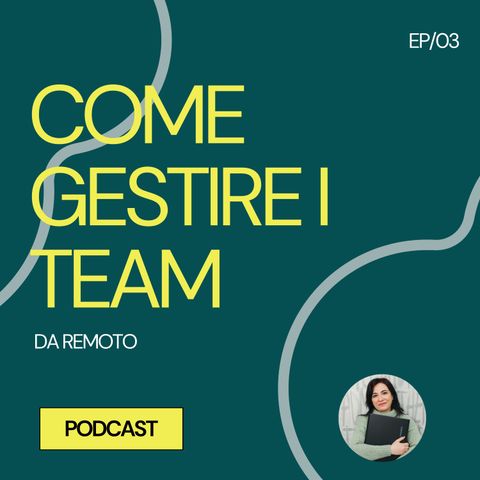 03 - Come gestire i Team da remoto