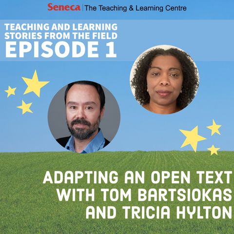 Adapting an Open Text with Tom Bartsiokas and Tricia Hylton