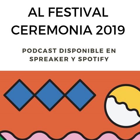 Festival Ceremonia 2019  "Las letras chiquitas del Cartel"