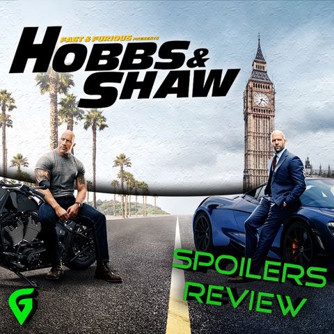 Hobbs & Shaw Review/Spoilers Discussion : Just Too Dumb?