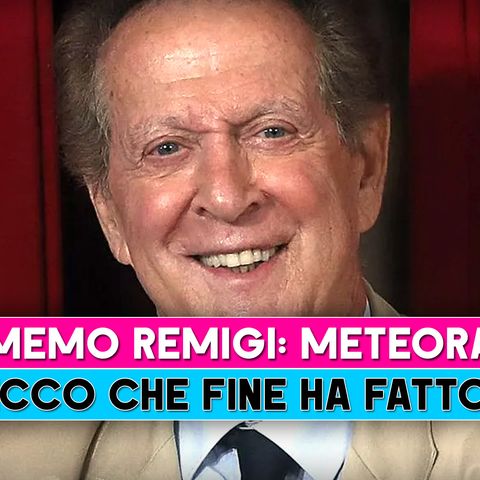 Memo Remigi, Sparito Dalla Tv: Ecco Che Fine Ha Fatto!