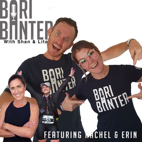 BARI BANTER - BARIATRIC PODCAST #189 - Rachel & Erin