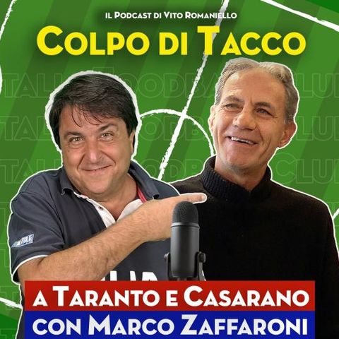 Colpo di Tacco, Marco Zaffaroni: 88 presenze in B solo con il Taranto