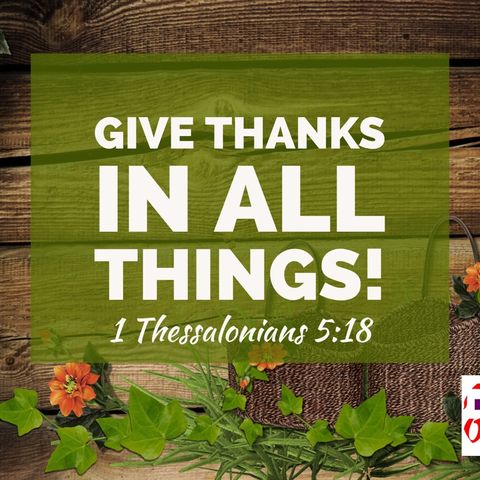 Thanksgiving is the Secret to God's Peace that Transcends All Understanding That Mounts Guard Over your Heart and Mind.