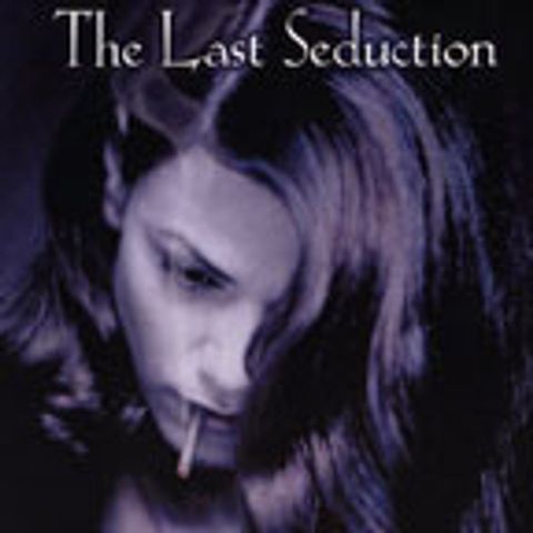Episode 106: The Last Seduction (1994)