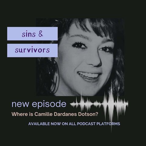 Where is Camille Dardanes Dotson? - Part 1