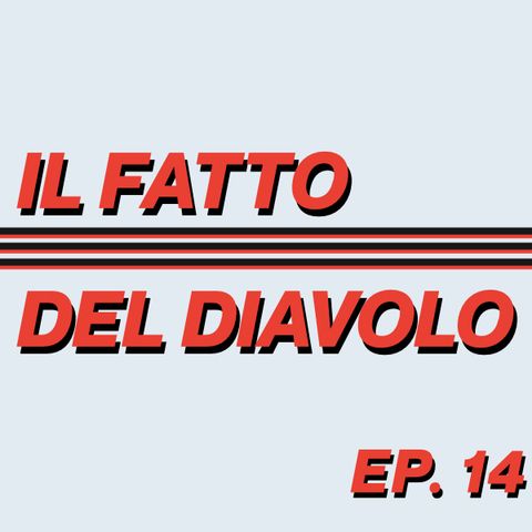 EP. 14 - Fiorentina - Milan 2-3 - Serie A 2020/21